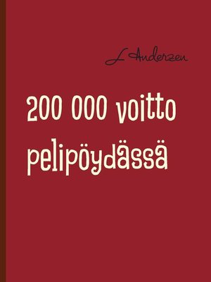 cover image of 200 000 voitto pelipöydässä